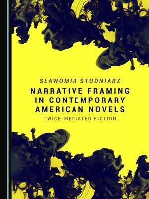 cover image of Narrative Framing in Contemporary American Novels